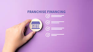 Financing a Franchise Business